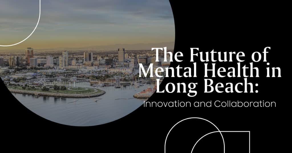 Mental Health in Long Beach