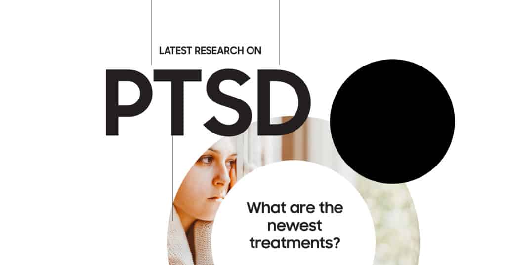 Latest Research on PTSD