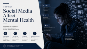 How Can Social Media Affect Mental Health?